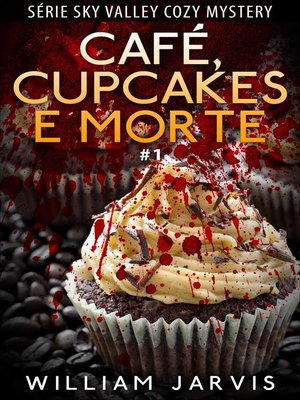 cover image of Café, Cupcakes e Morte